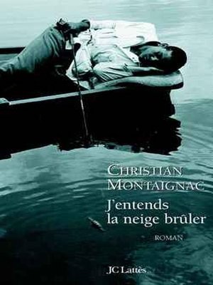 cover image of J'entends la neige brûler
